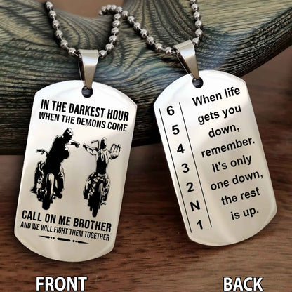 Sportbike Dog tag-When life gets you down, remember. It’s only one down, the rest is up