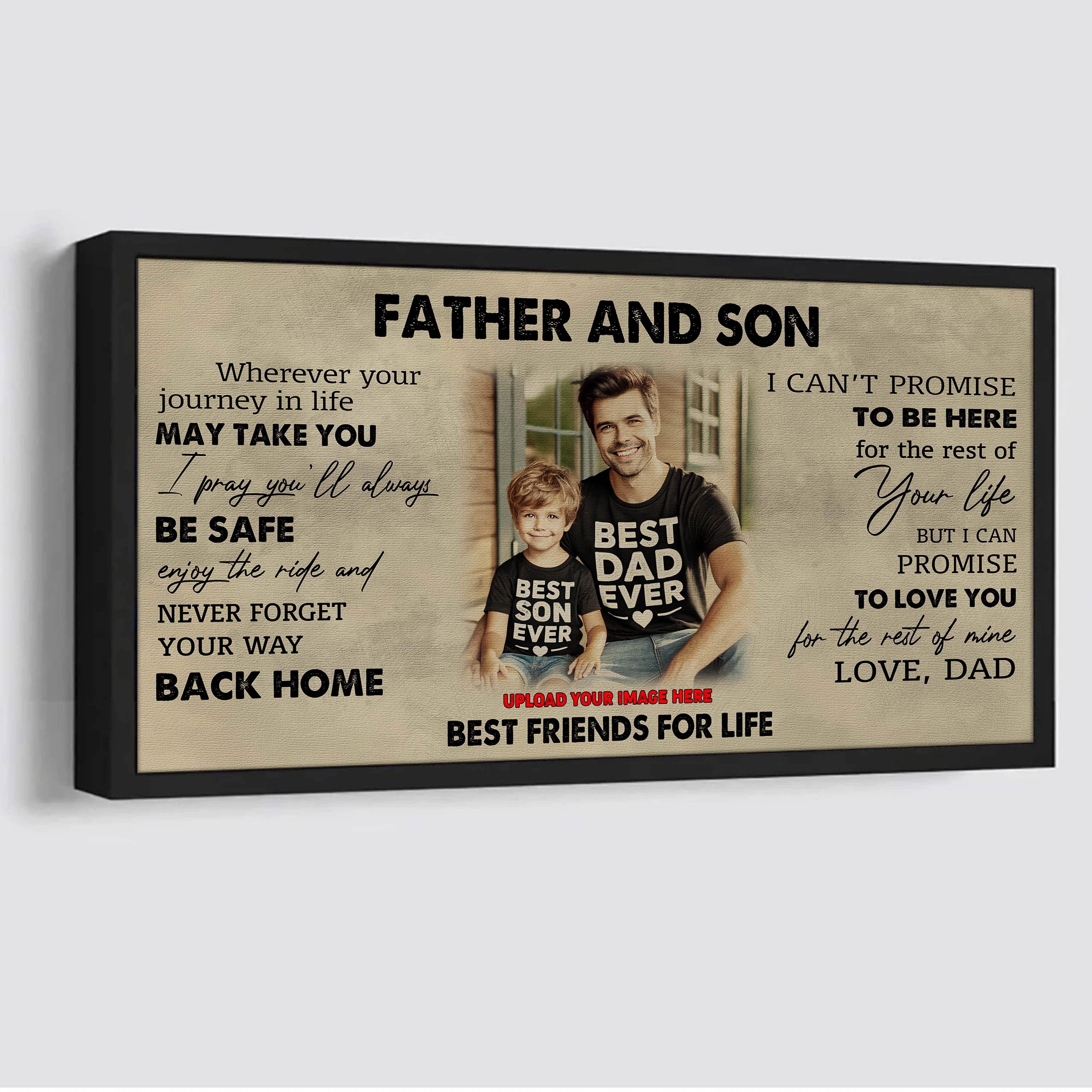 DRB Father And Son Best Friends For Life - Never Forget Your Way Back Home Poster Canvas Gift For Son From Father-Photo Upload