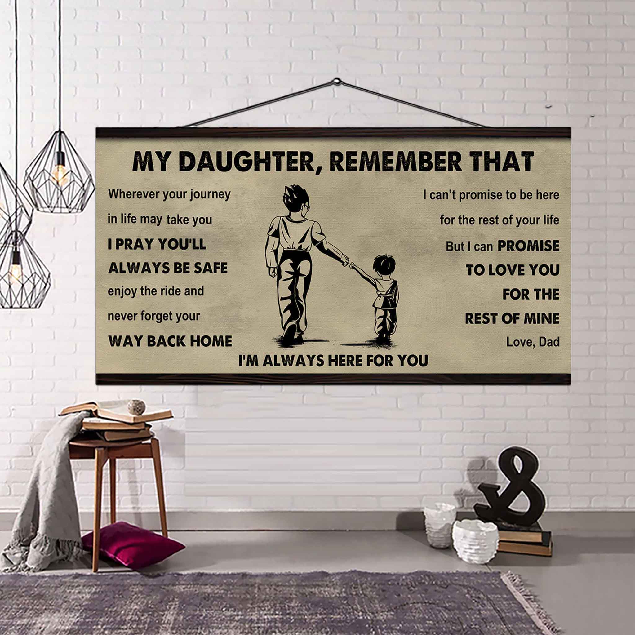 Soldier To My Daughter Remember That Never Forget Your Way Back Home I'm Always Here For You