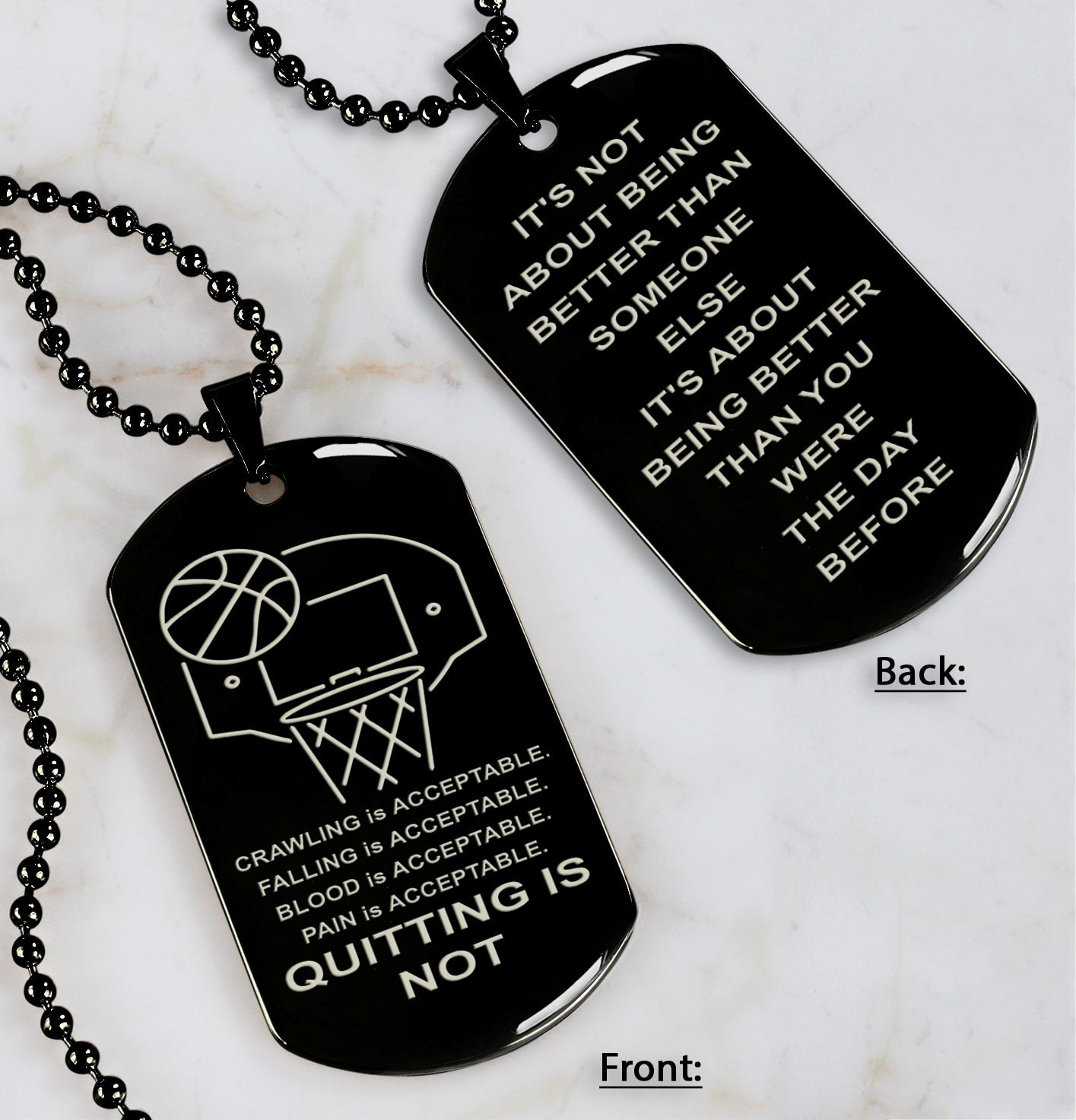 DRB-QUITING IS NOT- It is not about better than someone else, It is about being better than you were the day before, Bracelet dog tag double sided