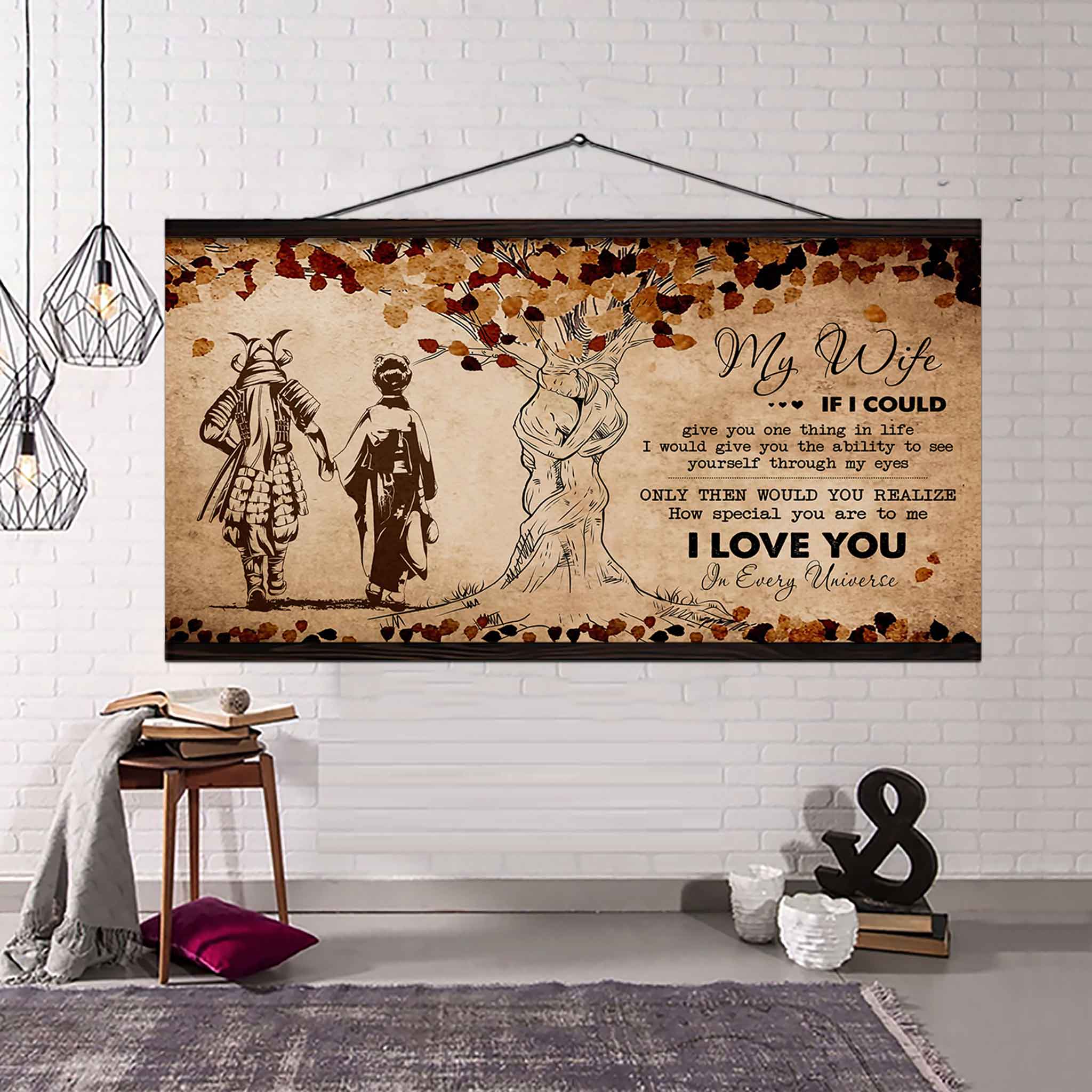 Samurai Poster Canvas To My Wife If I Could Give You One Thing In Life - How Special You Are To Me Gift For Your Wife