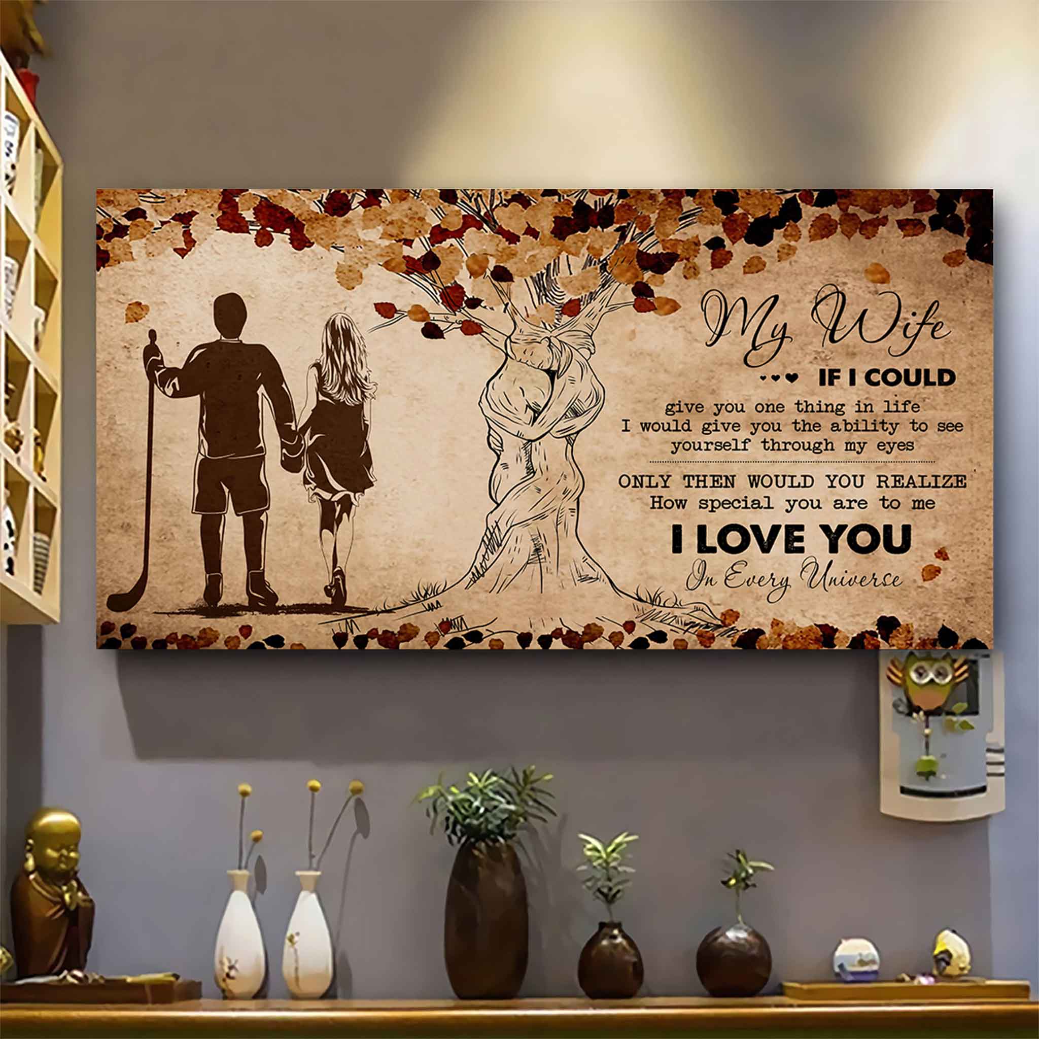 American Football Poster Canvas To My Wife If I Could Give You One Thing In Life - How Special You Are To Me Gift For Your Wife