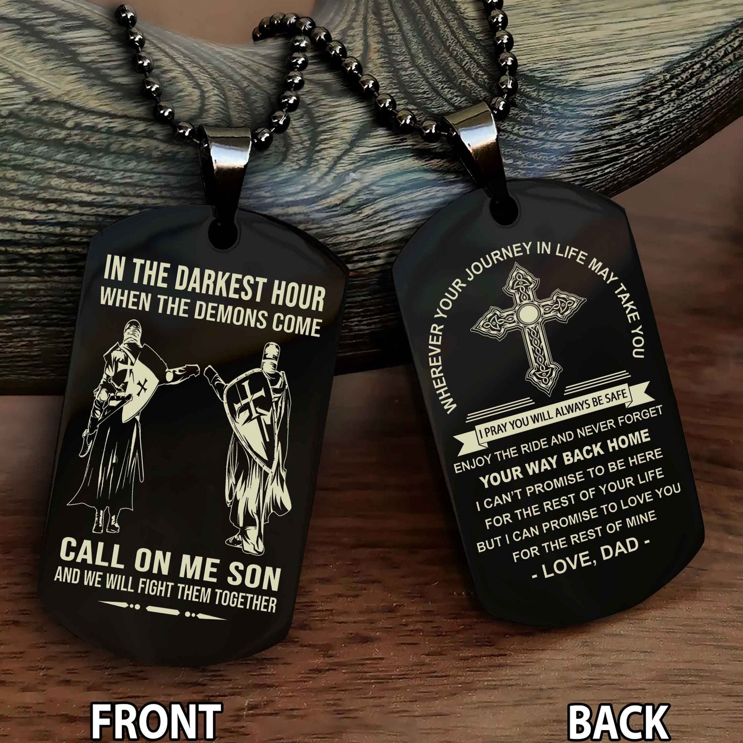 Special Version Double Side Dog Tag Call On Me Son And We Will Fight Them Together - Cross Never Forget Your Way Back Home