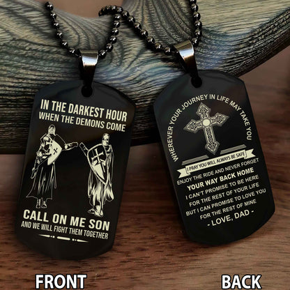 Special Version Double Side Dog Tag Call On Me Son And We Will Fight Them Together - Cross Never Forget Your Way Back Home