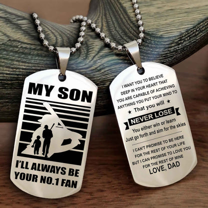 Sport Personalized Double Sided Dog Tag I Will Always Be Your No 1 Fan - You Will Never Lose You Either Win Or Learn
