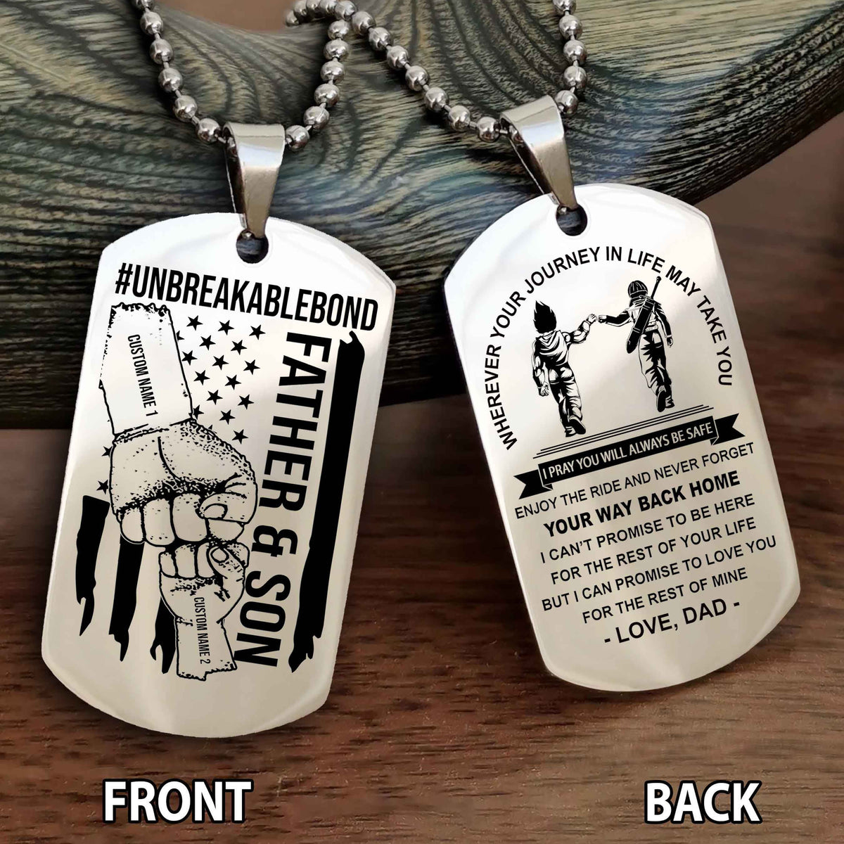 Father And Son UnBreakable Bond Double Side Dog Tag Never Forget Your Way Back Home