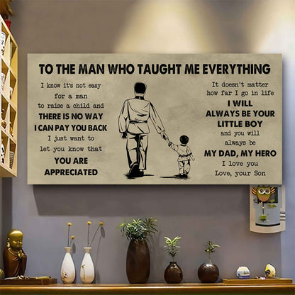 Sport-Family To The Man Who Taught Me Everything - You Will Always Be My Hero Poster Canvas Gift For Father - Photo Upload