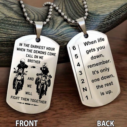 Sportbike Dog tag-When life gets you down, remember. It’s only one down, the rest is up