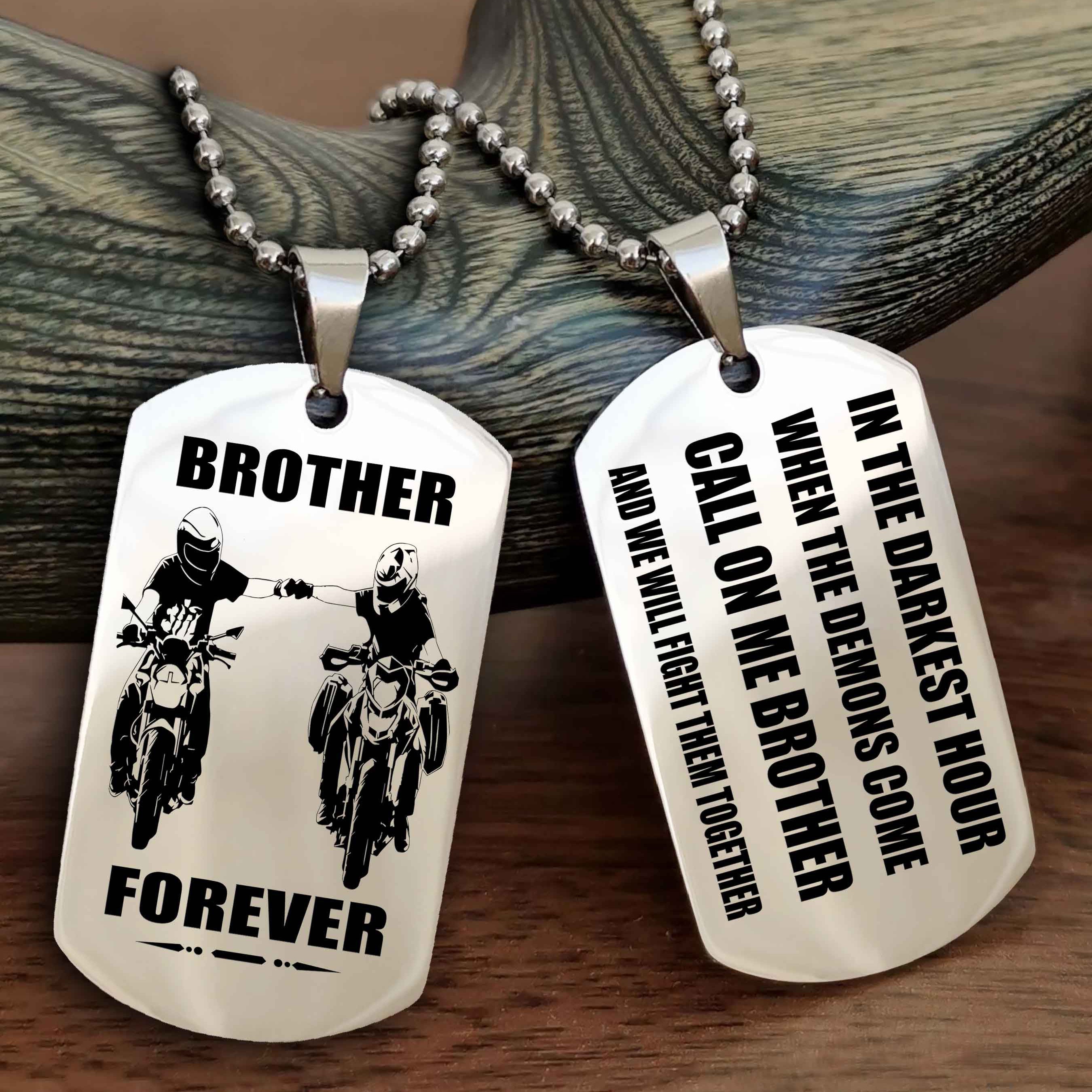 Customizable Engraved Double Sided Dog Tag Call On Me Brother NAG Brothers Forever We Will Fight Them Together
