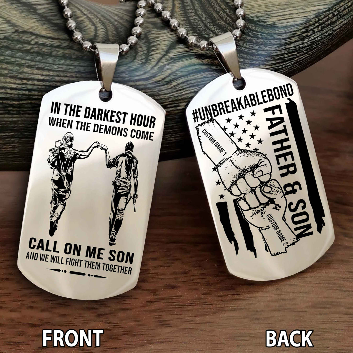 Father And Son UnBreakable Bond Double Side Dog Tag Call On Me Son And We Will Fight Them Together Double Sided Dog Tag