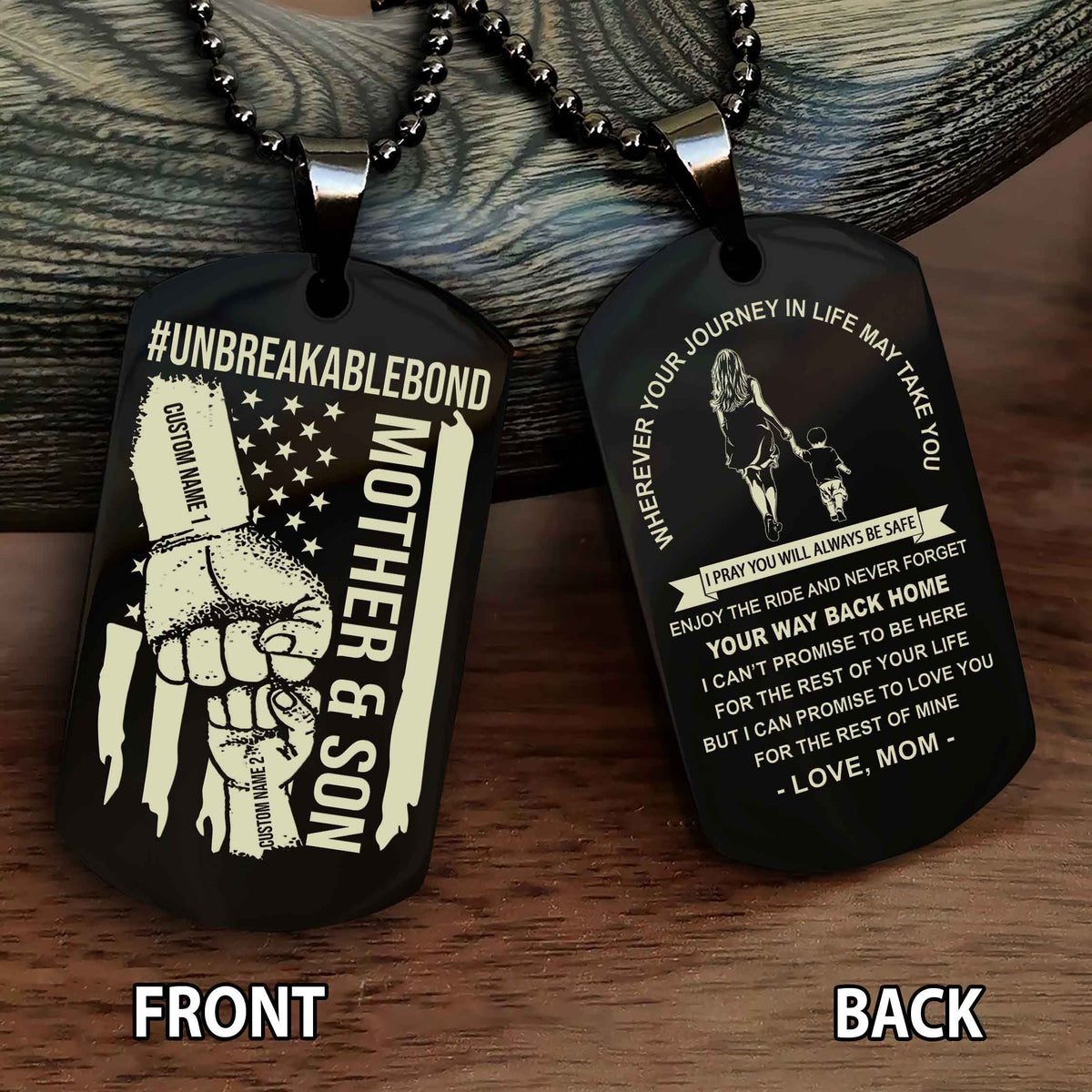 Mother And Son UnBreakable Bond Double Side Dog Tag Never Forget Your Way Back Home