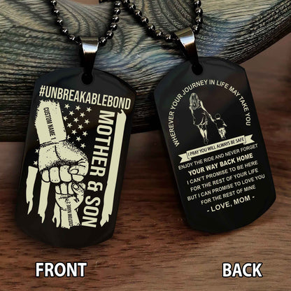 Mother And Son UnBreakable Bond Double Side Dog Tag Never Forget Your Way Back Home