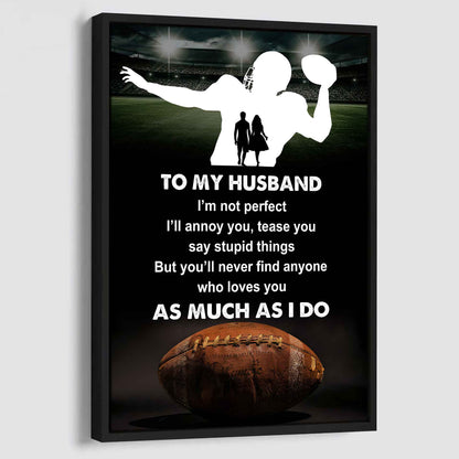 Sport Poster Canvas To My Husband I Am Not Perfect Gift For Husband Loving Gift