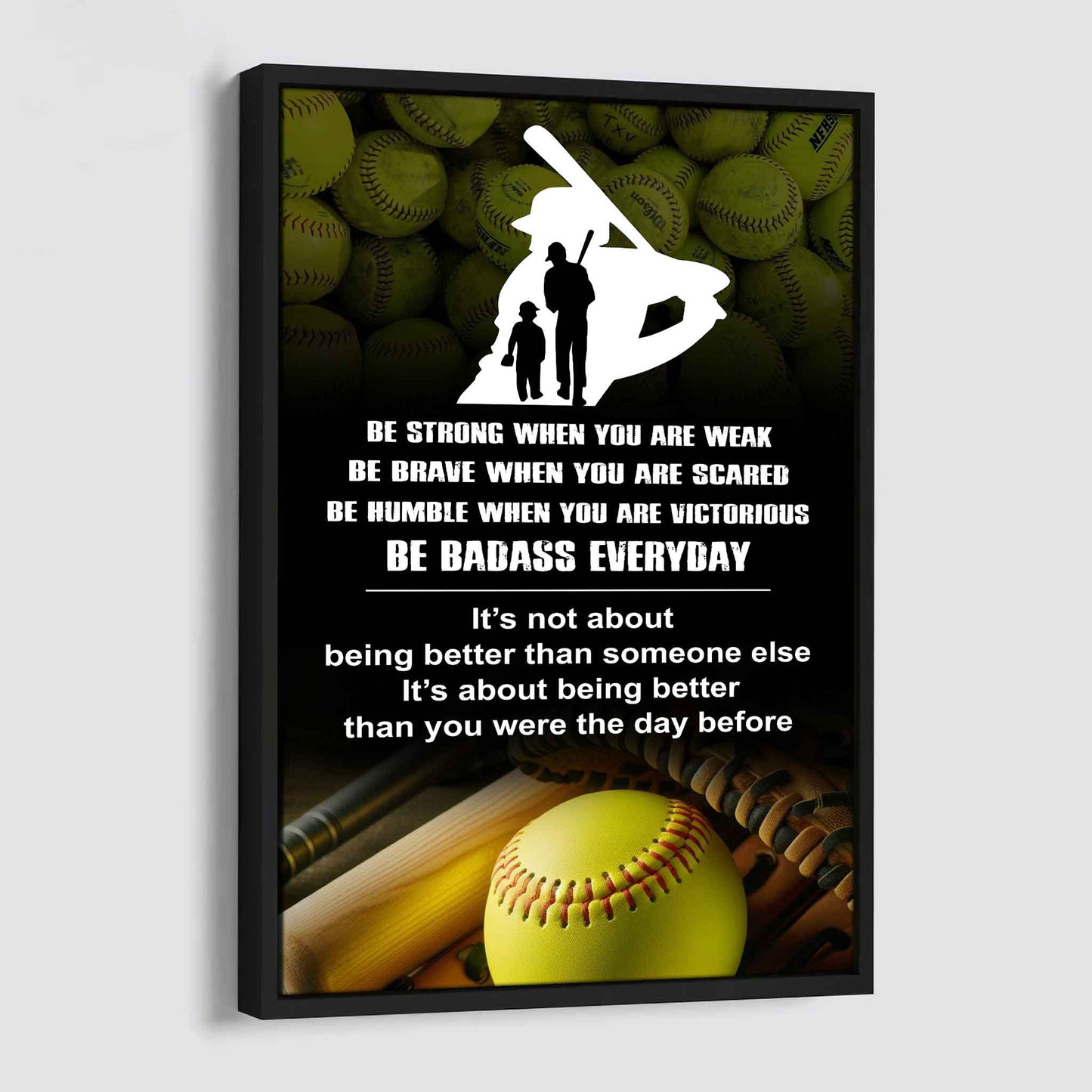 Poster Canvas To My Son Be strong When You Weak Be Brave When You Scared Be Badass Everyday Gift From Dad