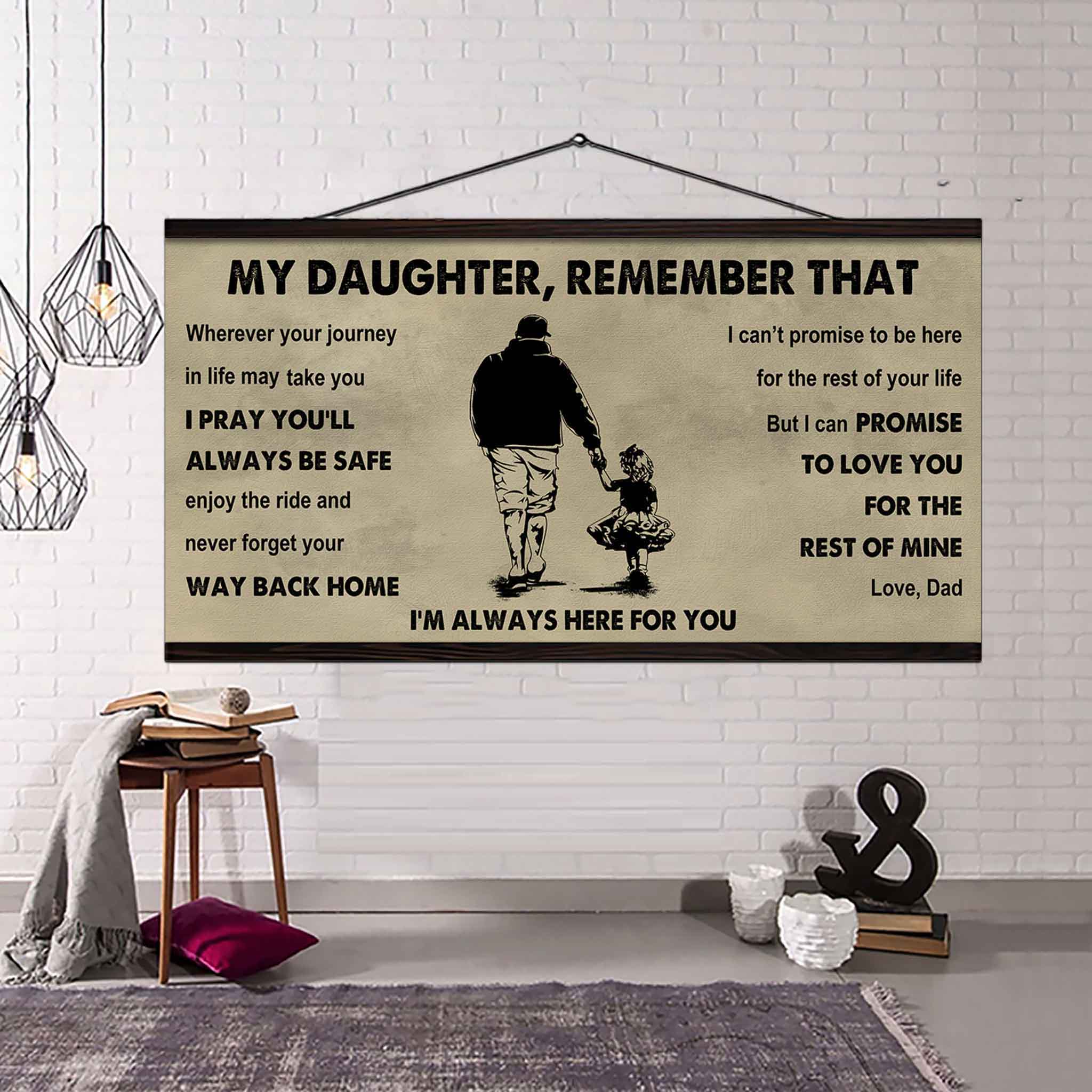 Soldier To My Daughter Remember That Never Forget Your Way Back Home I'm Always Here For You