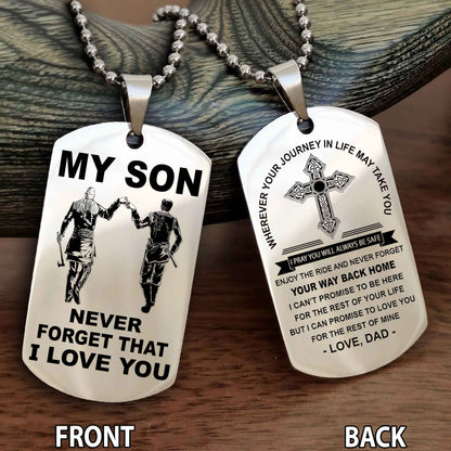 Special Version Double Side Dog Tag My Son Never Forget Your Way Back Home Cross Gift For You Son