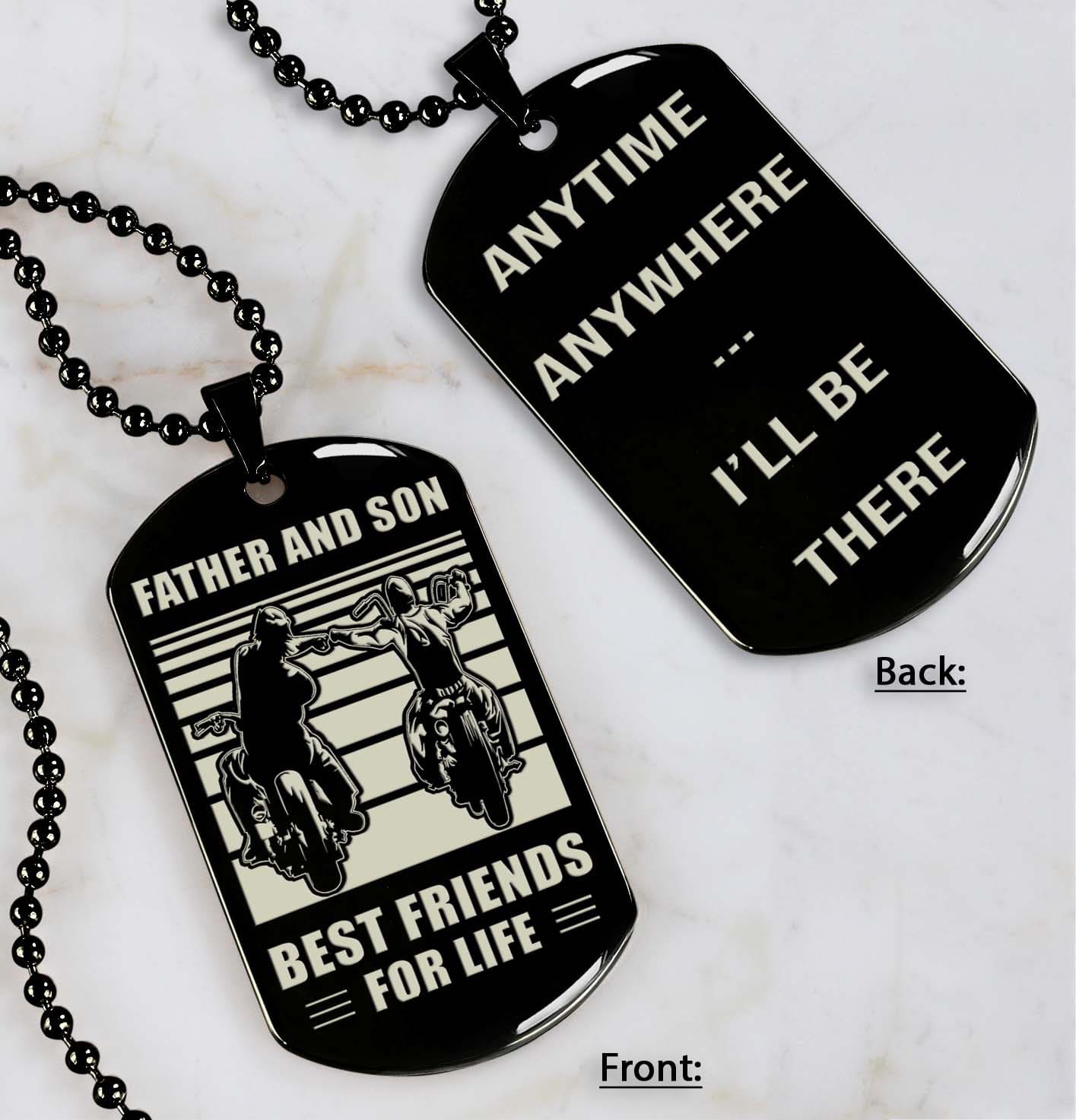 Personalized Double Sided Dog Tag Father And Son Best Friends For Life - Message on the back side