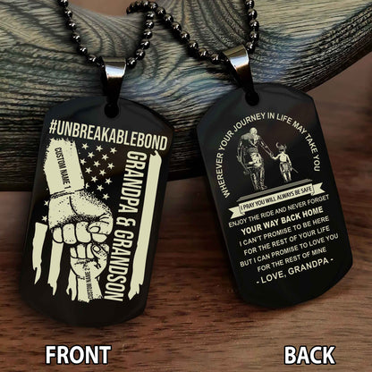 Grandpa And Grandson UnBreakable Bond Double Side Dog Tag Never Forget Your Way Back Home