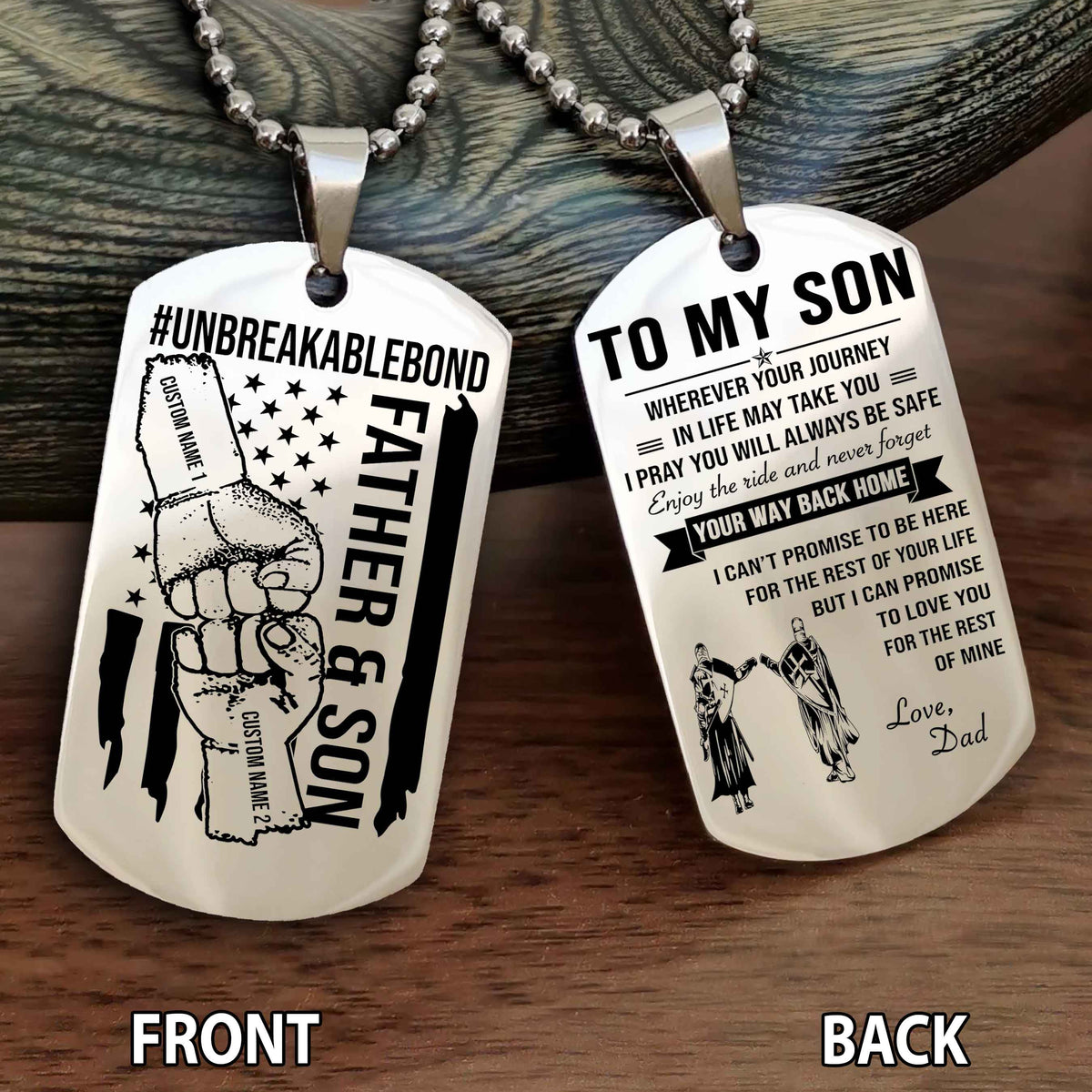 Father And Son UnBreakable Bond Double Side Dog Tag Never Forget Your Way Back Home