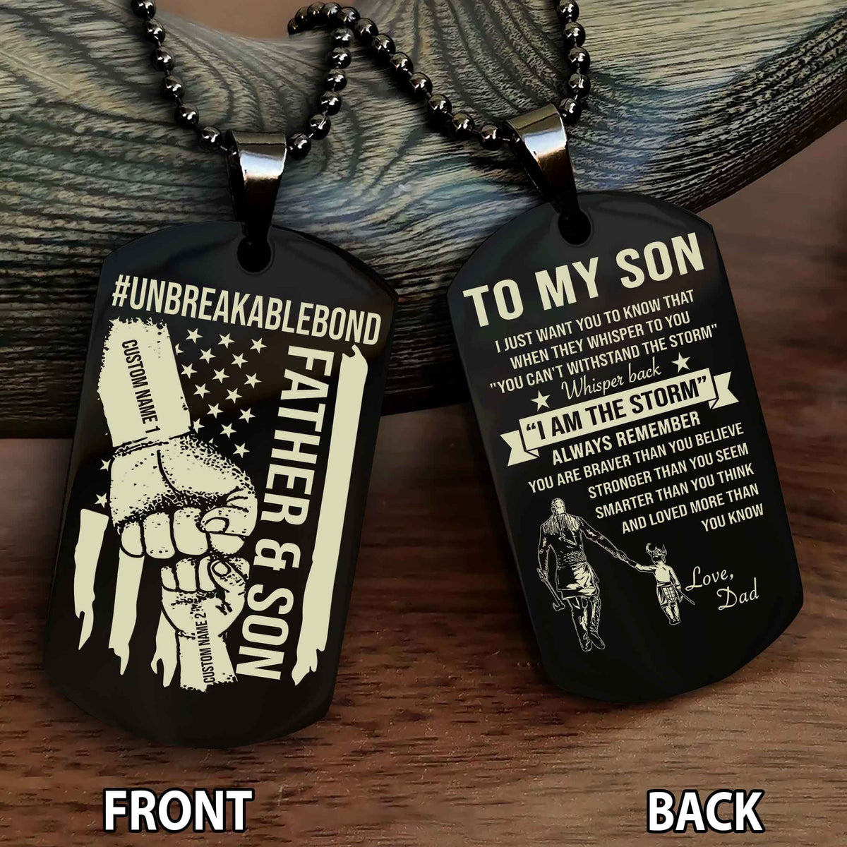 Father And Son UnBreakable Bond Double Side Dog Tag Whisper Back I'm The Storm