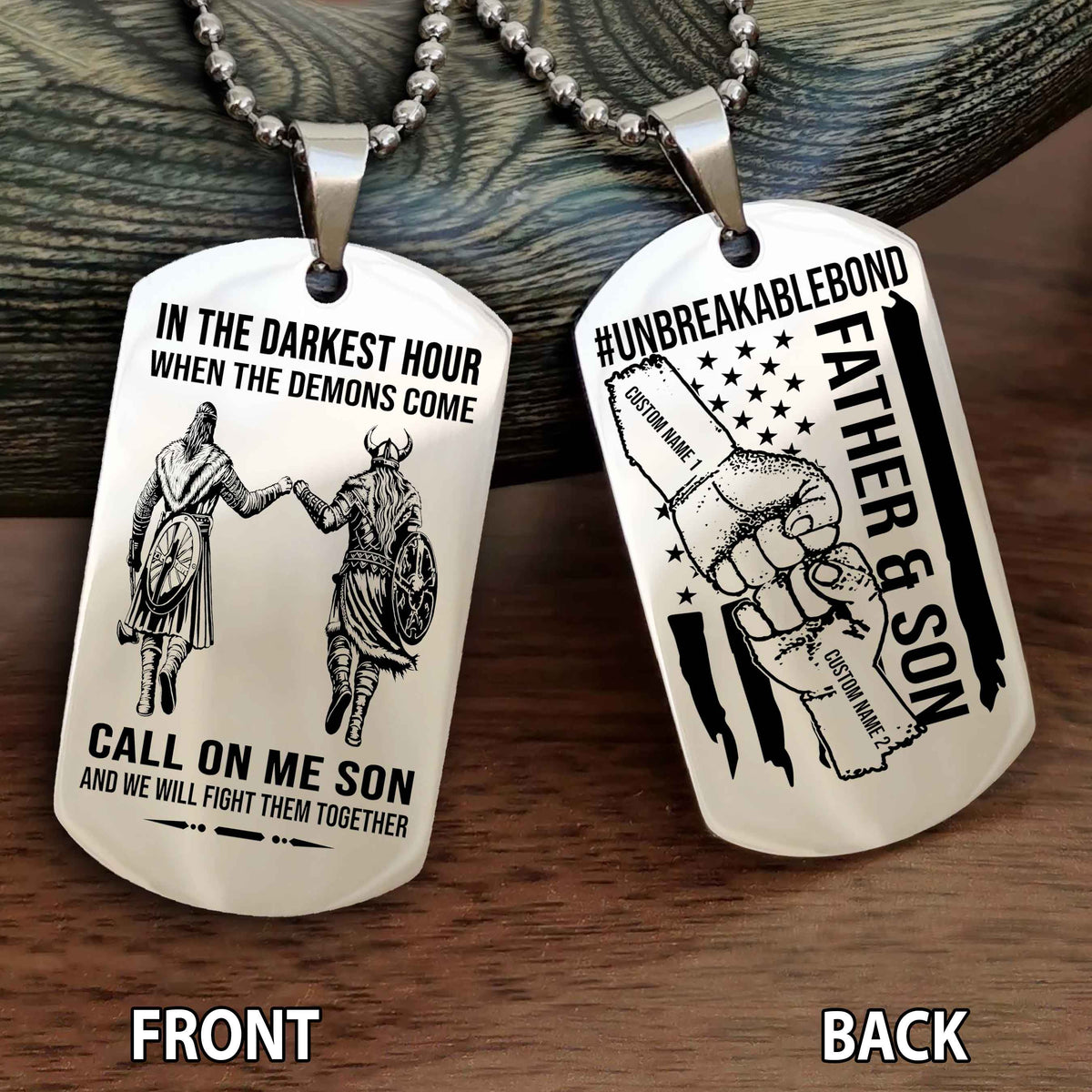 Father And Son UnBreakable Bond Double Side Dog Tag Call On Me Son And We Will Fight Them Together Double Sided Dog Tag
