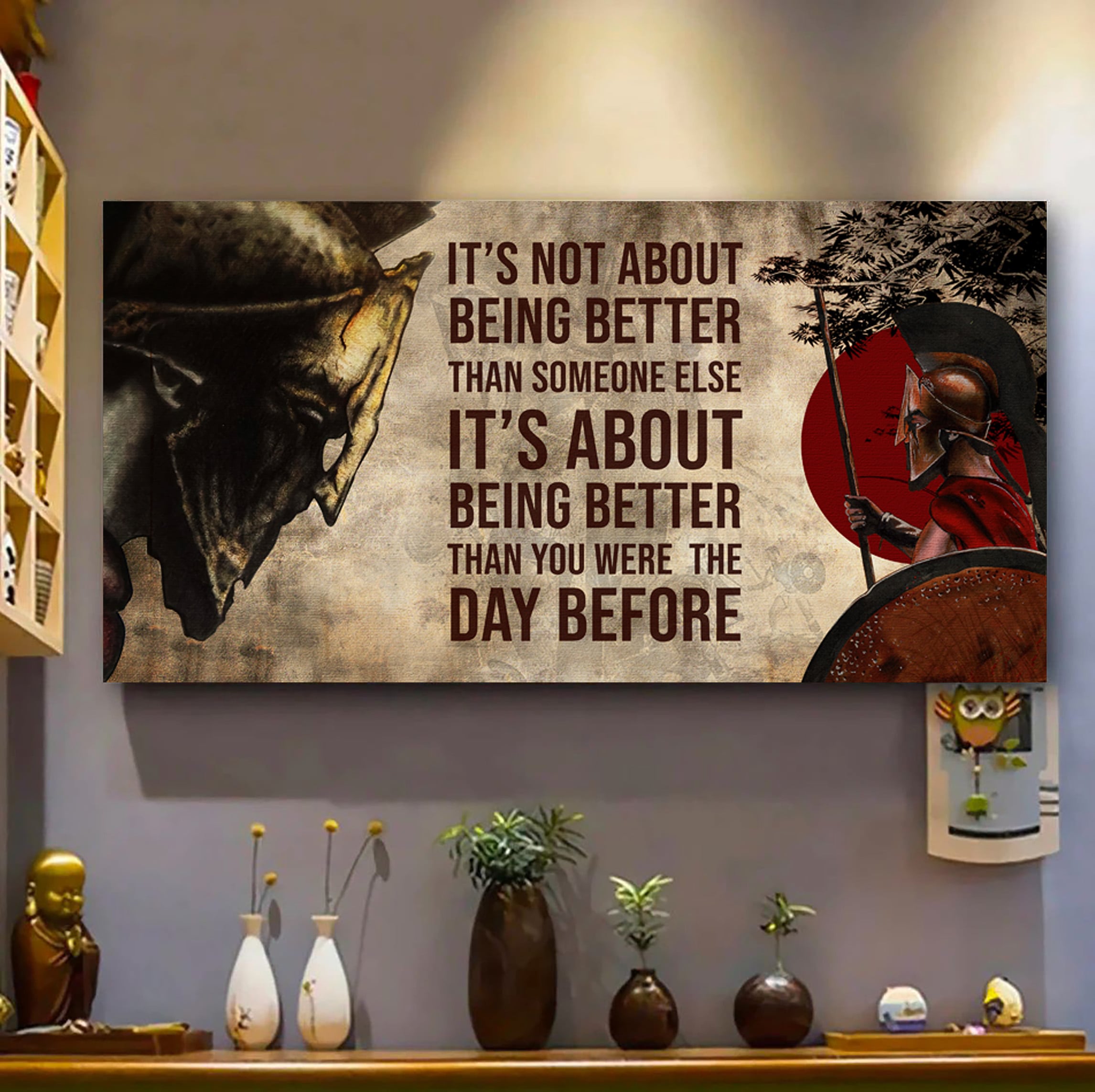 Customizable Sparatan poster canvas- Be strong be brave be humble, It is not about better than someone else, It is about being better than you were the day before