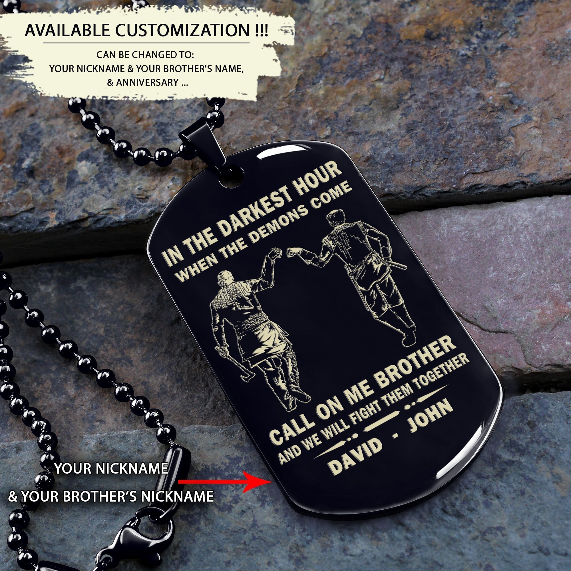 Personalized One Sided Dog Tag Call On Me Brother And We Will Fight Them Together