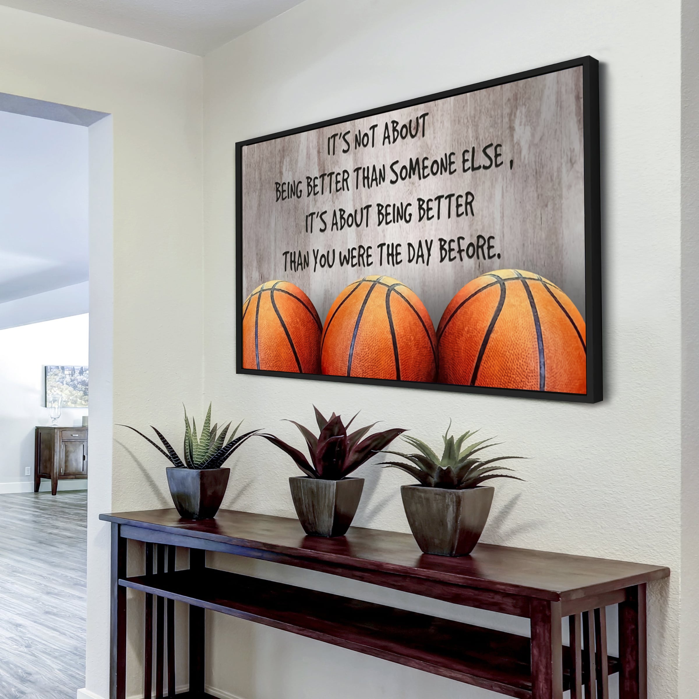 Basketball Ver 5 Customizable Poster Canvas It is not about better than someone else, It is about being better than you were the day before