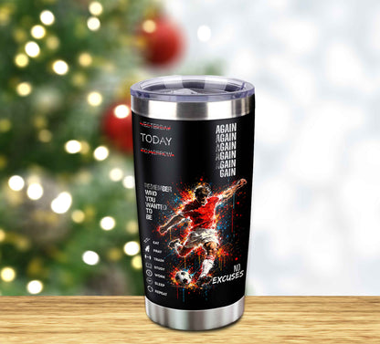 Customizable Tumbler Remember Who You Wanted To Be Again Again No Excuses