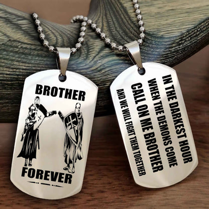Soldier Engraved Double Sided Dog Tag Call On Me Brother NAG Brothers Forever We Will Fight Them Together