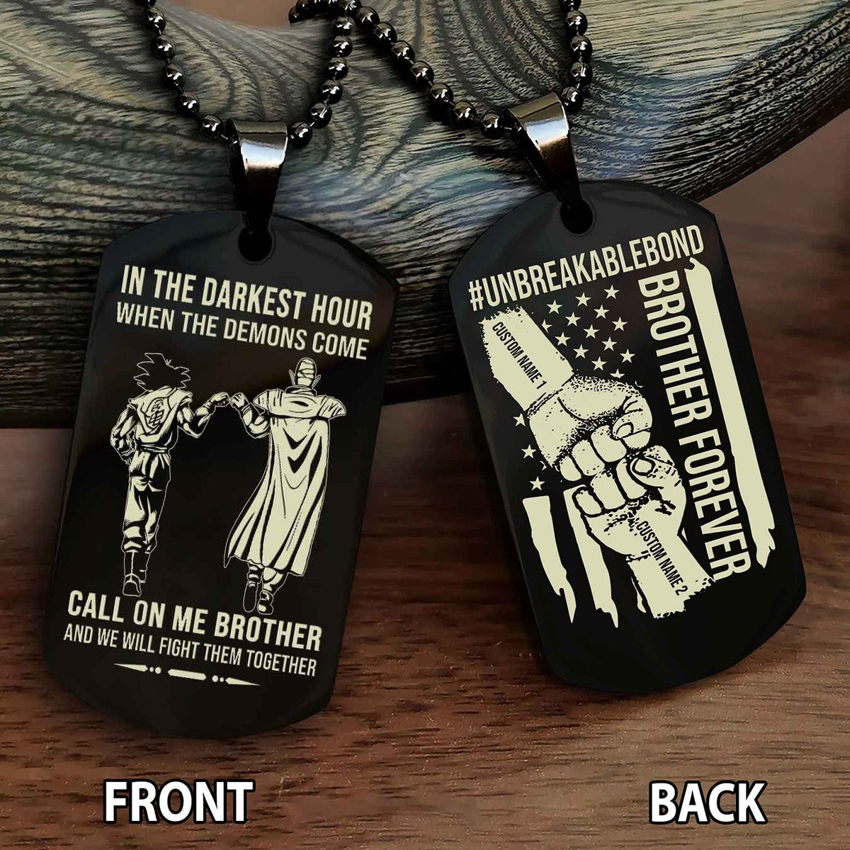 Brother And Brother UnBreakable Bond Double Side Dog Tag Call On Me Brother