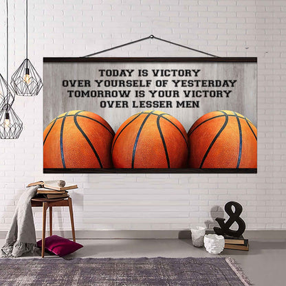 Tennis Poster Canvas - Today Is Victory Over Yourself Over Yourself Of Yesterday Tomorrow Is Your Victory Over Lesser Men