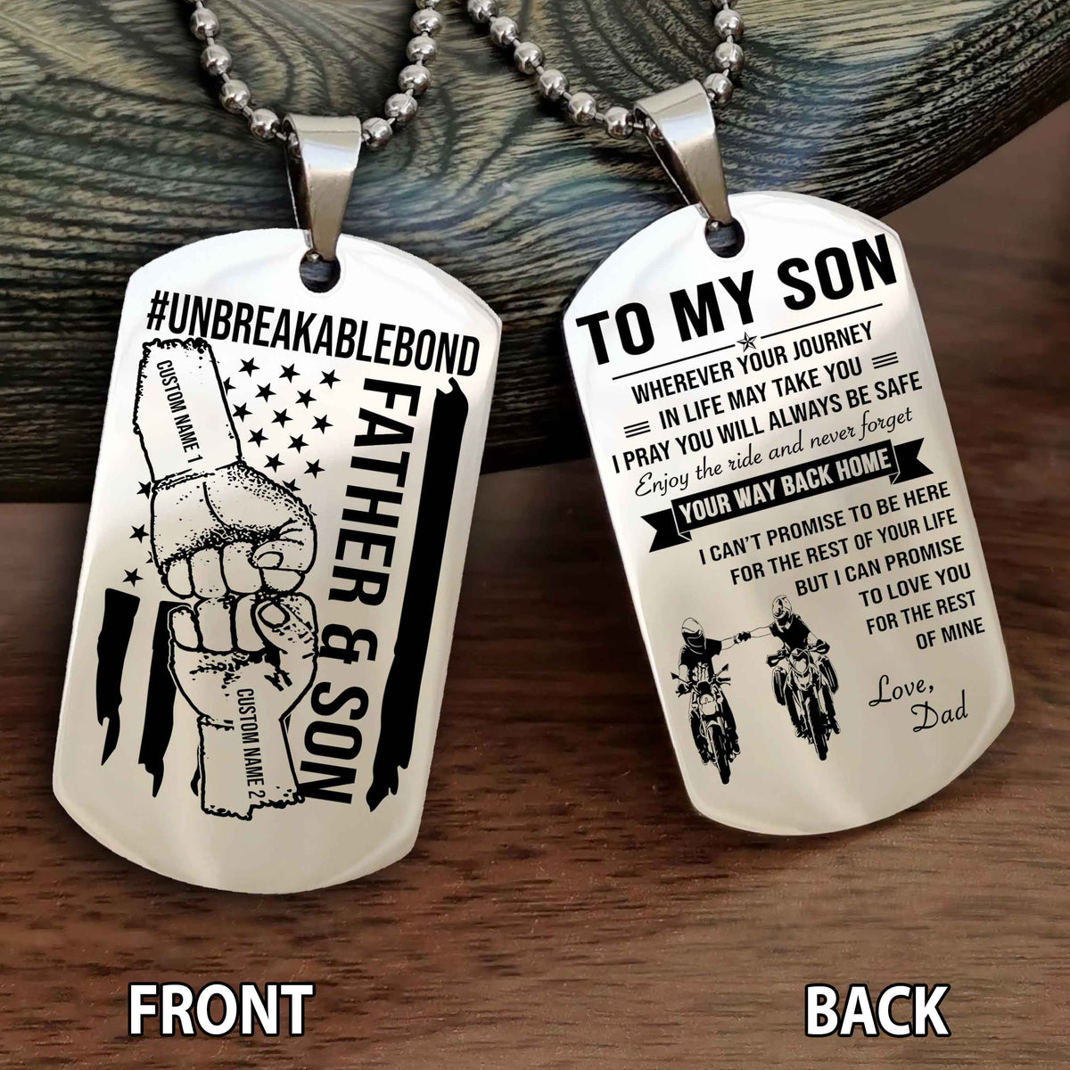 Father And Son UnBreakable Bond Double Side Dog Tag Never Forget Your Way Back Home