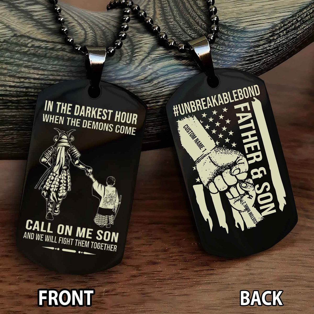 Father And Son UnBreakable Bond Double Side Dog Tag Call On Me Son Kid And We Will Fight Them Together Double Sided Dog Tag