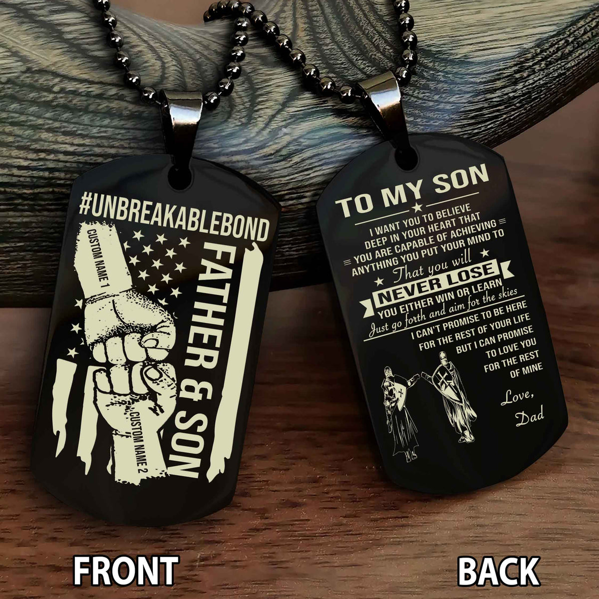 Father And Son UnBreakable Bond Double Side Dog Tag You Will Never Lose You Either Win Or Learn