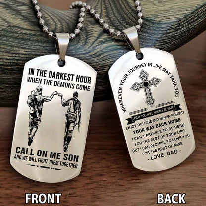 Special Version Double Side Dog Tag Call On Me Son And We Will Fight Them Together - Cross Never Forget Your Way Back Home