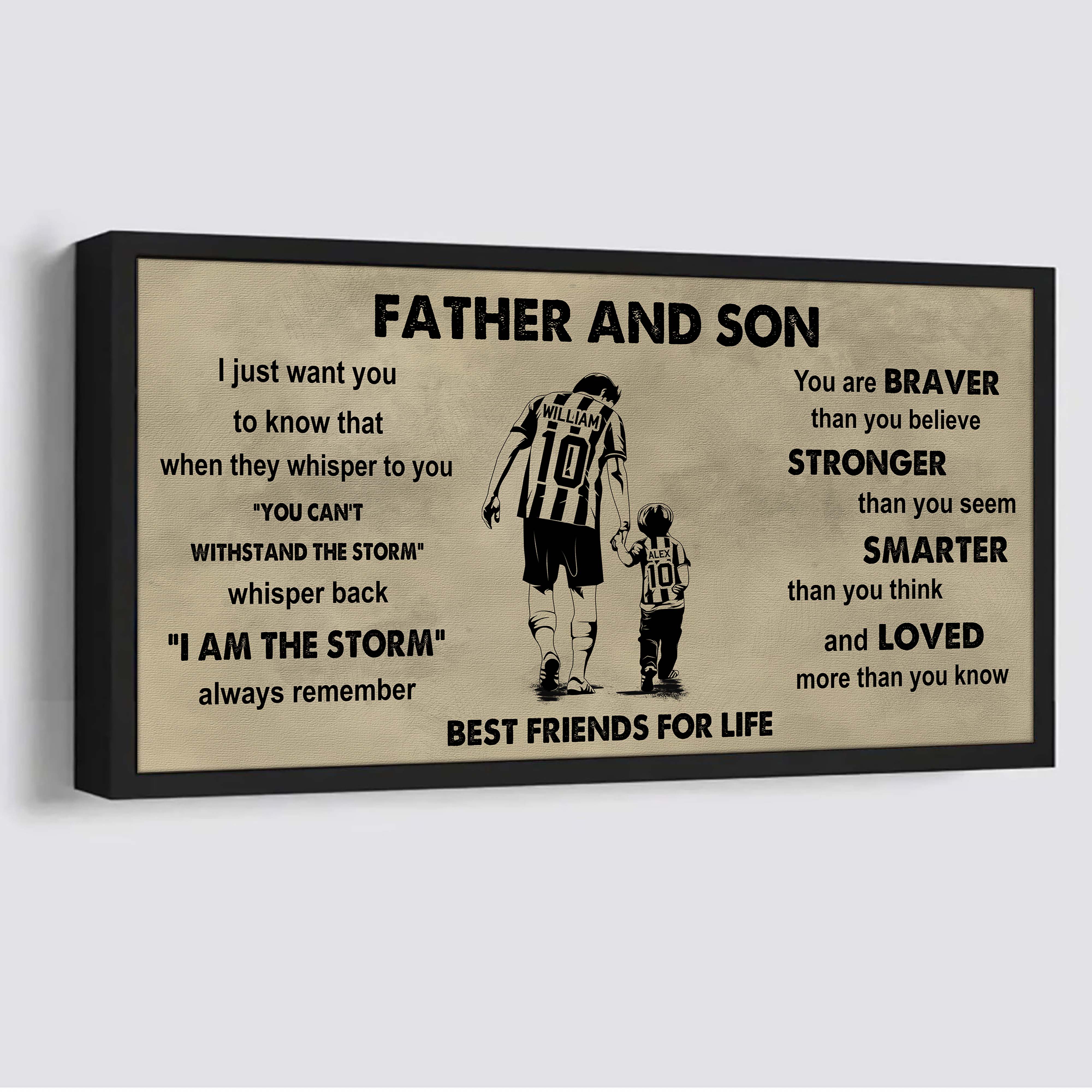 Sport-Family Father And Son Best Friends For Life - I Am The Storm Poster Canvas Gift For Son From Father