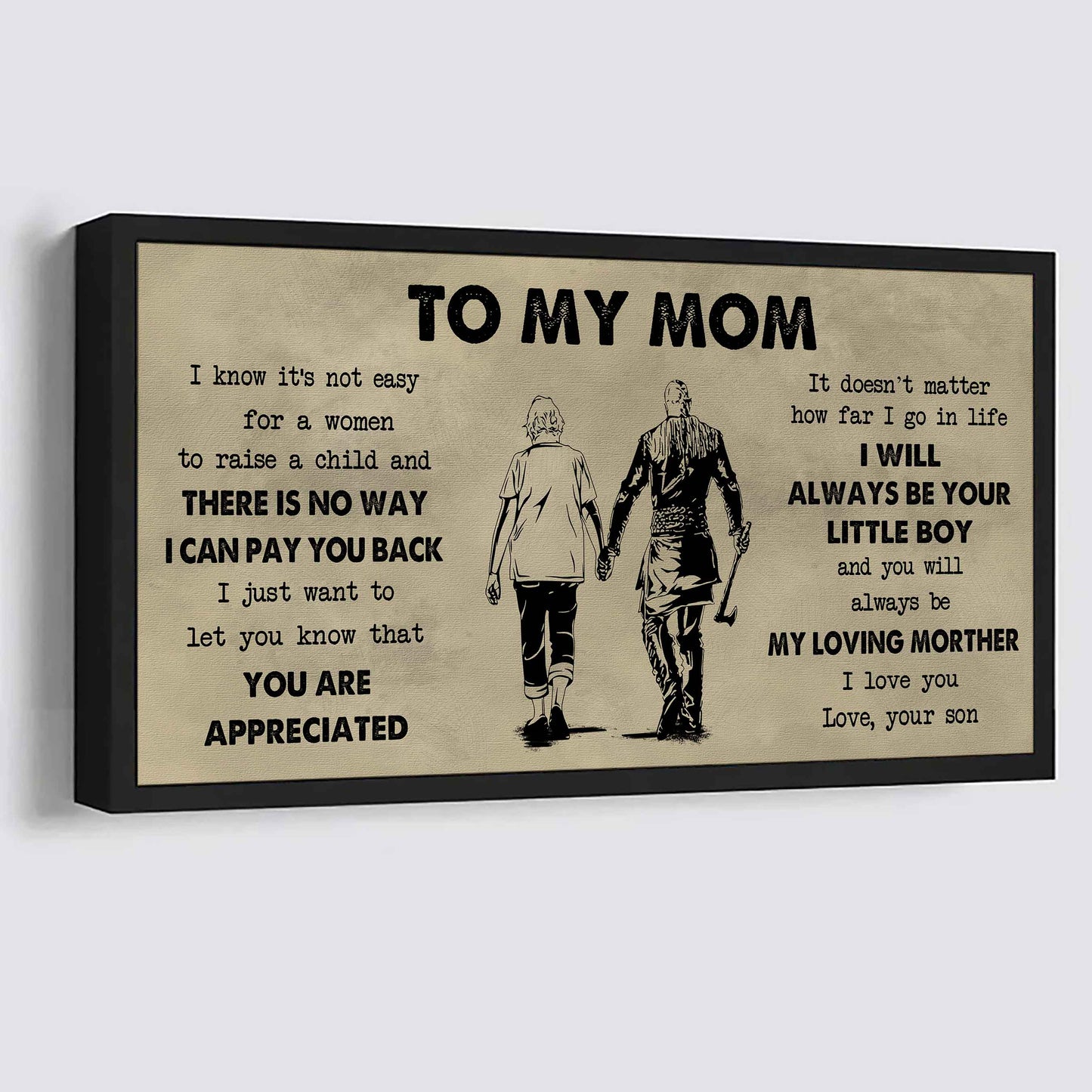 Family Poster Canvas To My Mom I Know It's Not Easy To Raise - I Will Always Be Your Little Boy