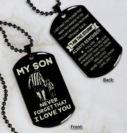 DRB Personalized Double Sided Dog Tag To My Son Never Forget That I Love You - Whisper Back I'm The Storm