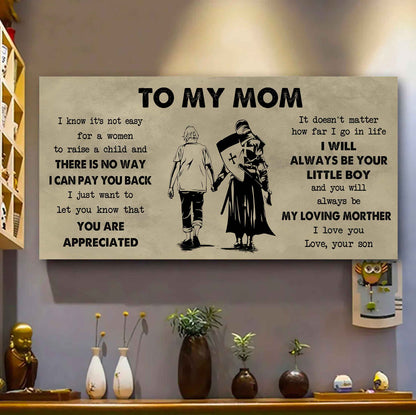 Family Poster Canvas To My Mom I Know It's Not Easy To Raise - I Will Always Be Your Little Boy