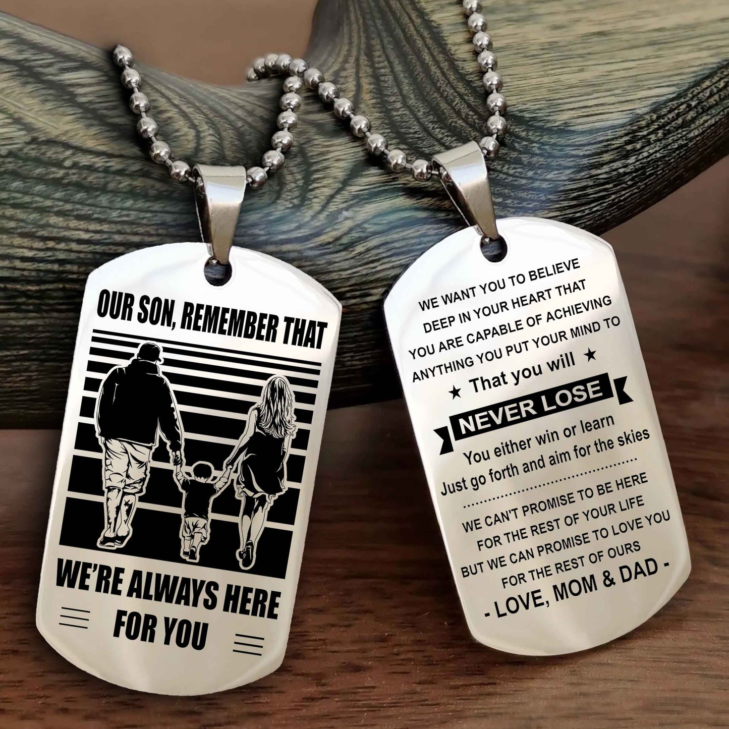 Family Double Side Dog Tag To Our Son Remember That We're Always Here For You - You Will Never Lose You Either Win Or Learn