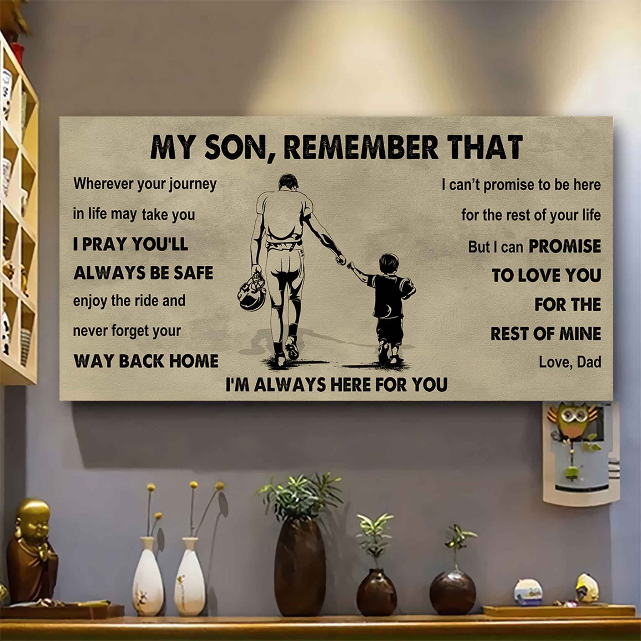 Personalized Sport Poster Canvas -  My Son Remember That Never Forget Your Way Back Home