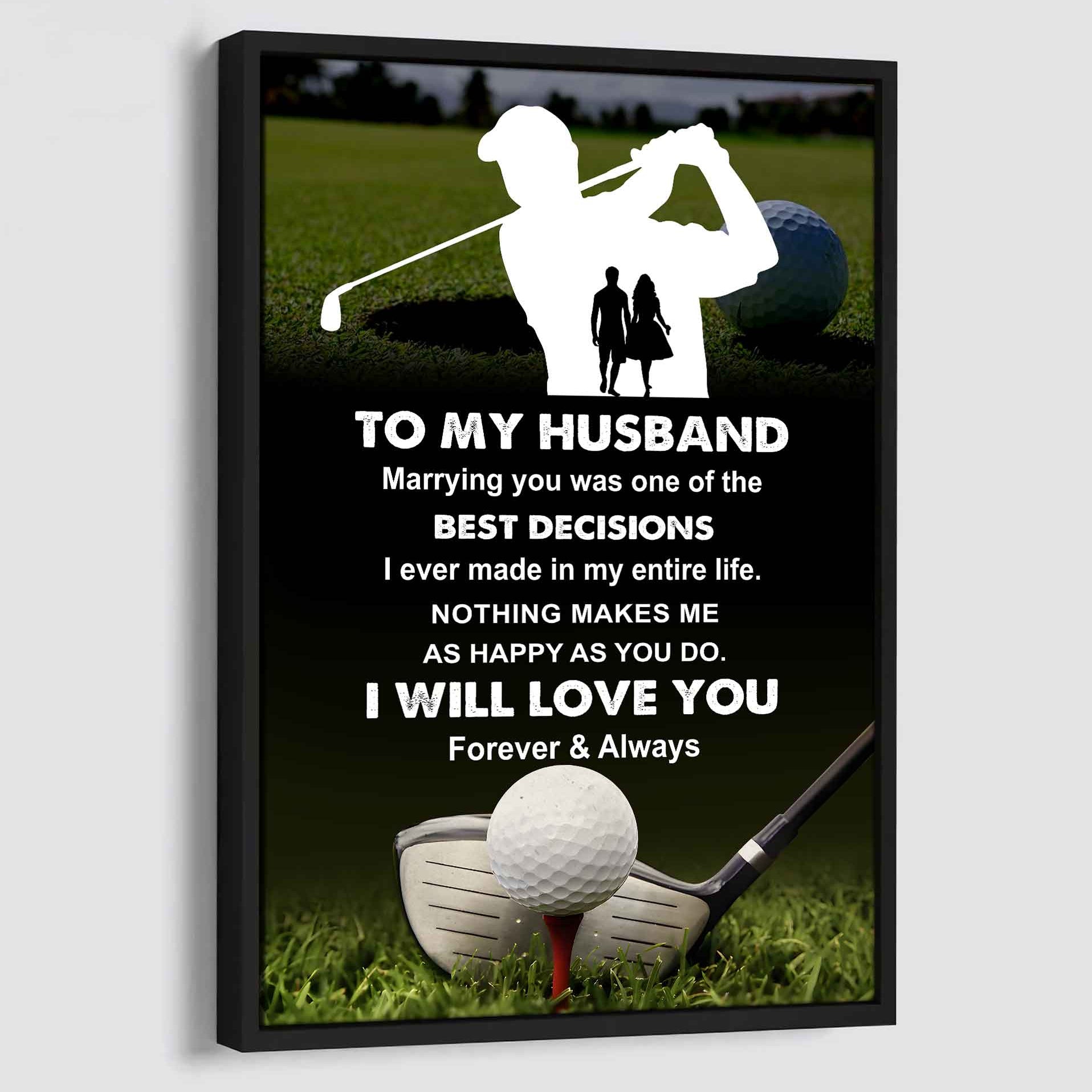 Sport Poster Canvas To My Husband Marrying You Was One Of The Best Decision Gift For Your Husband