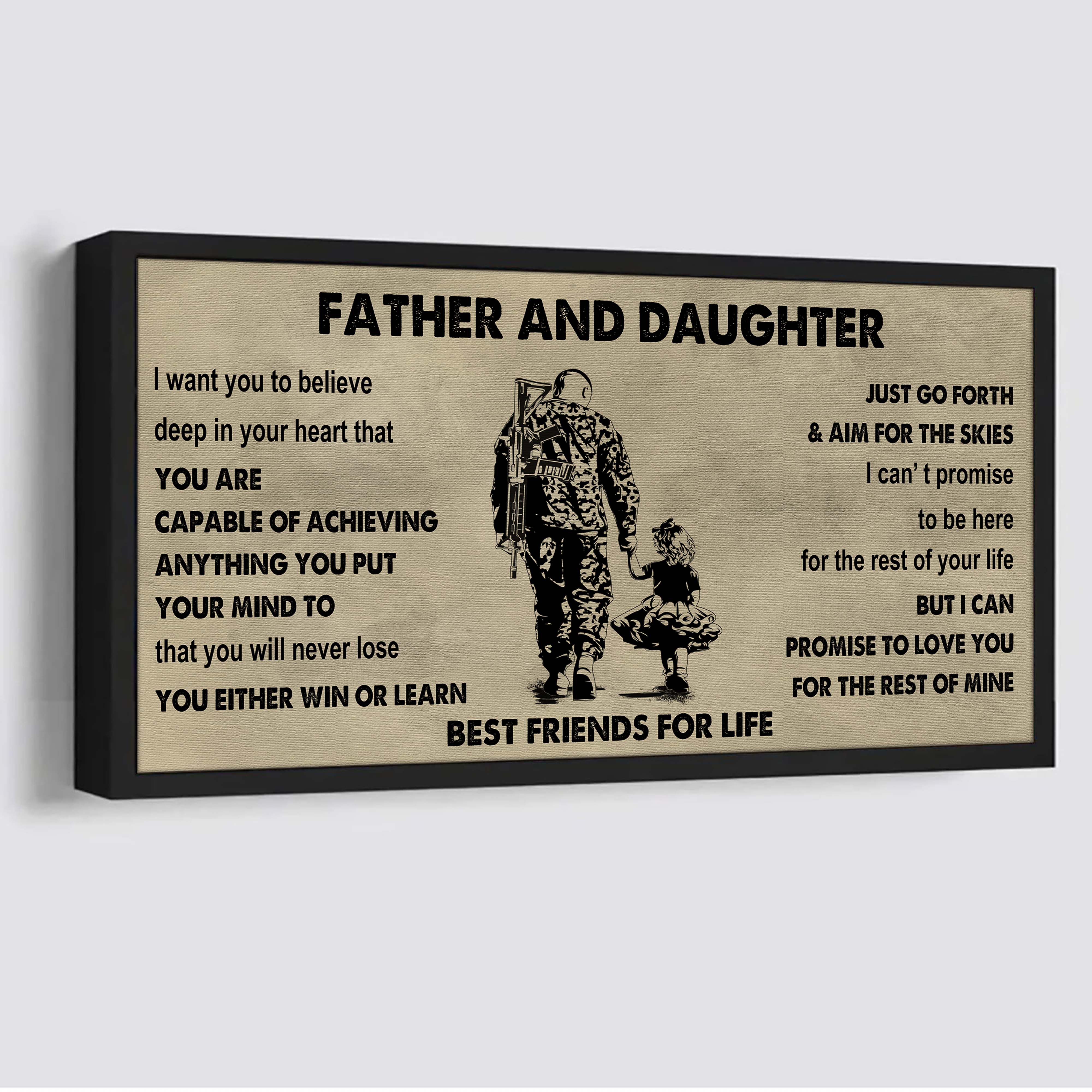 Soldier Father And Daughter Best Friends For Life - Ver 2 You Will Never Lose Poster Canvas Gift For Daughter From Father