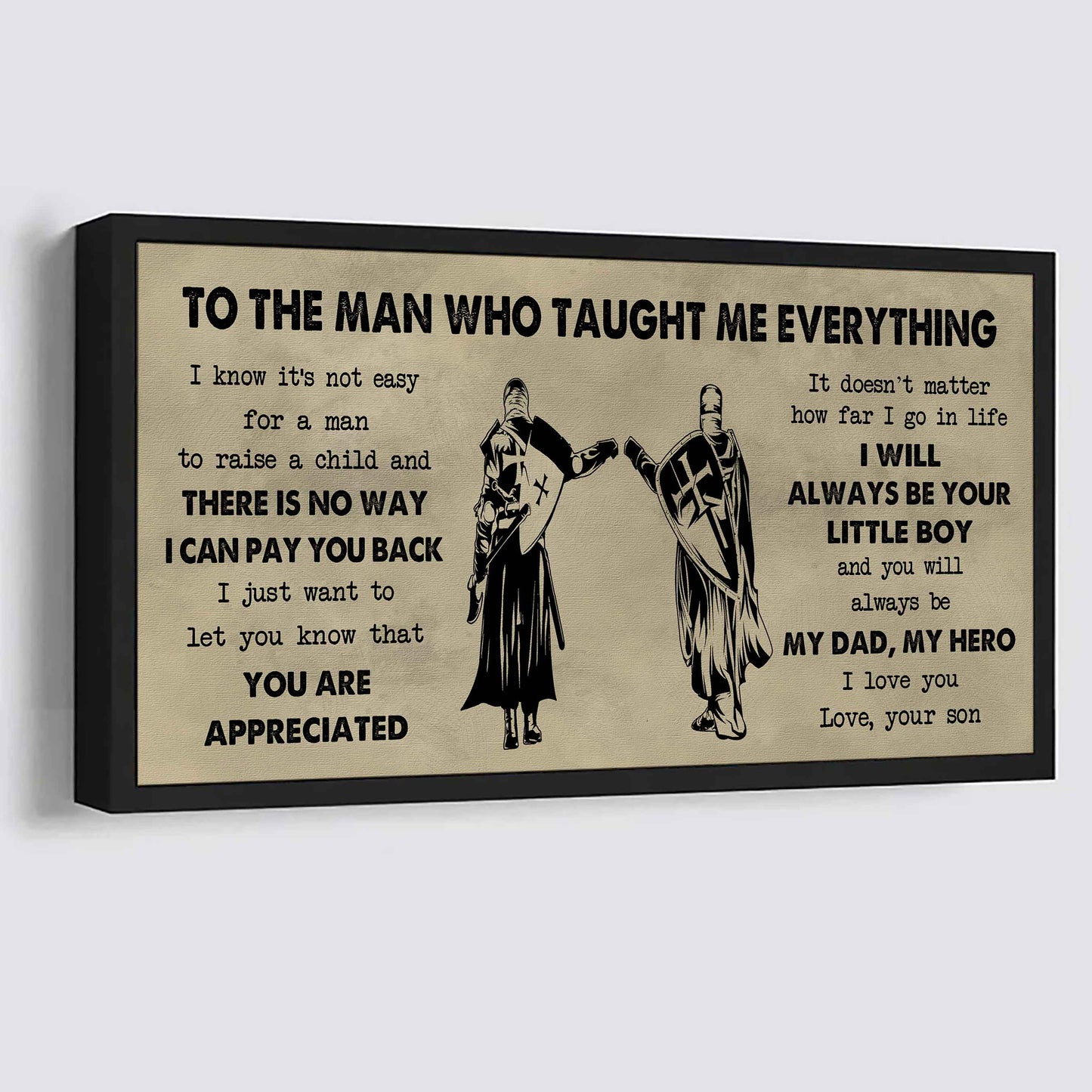 Samurai Poster Horizontal Canvas To My Dad I Know It's Not Easy To Raise A Child I Will Always Be Your Little Boy Gift From Son To Dad