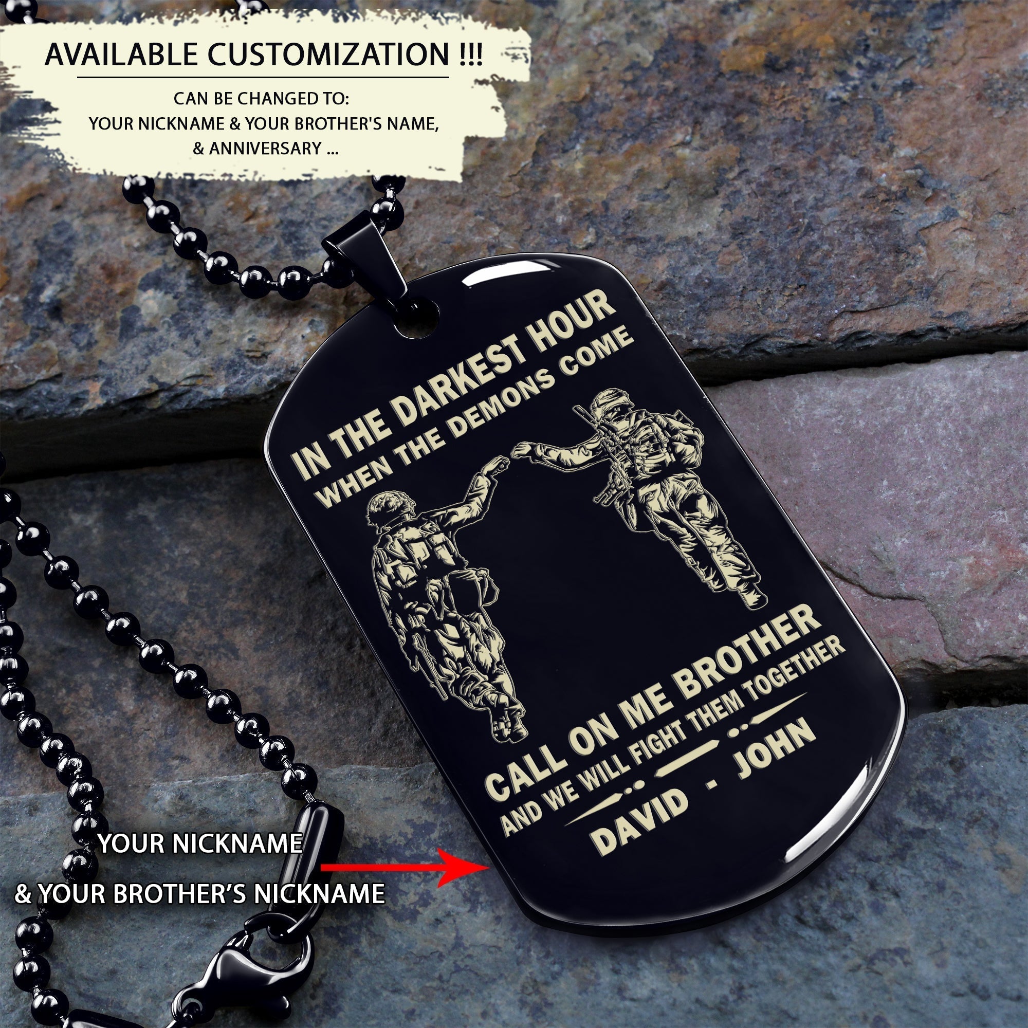 Personalized One Sided Dog Tag Call On Me Brother And We Will Fight Them Together