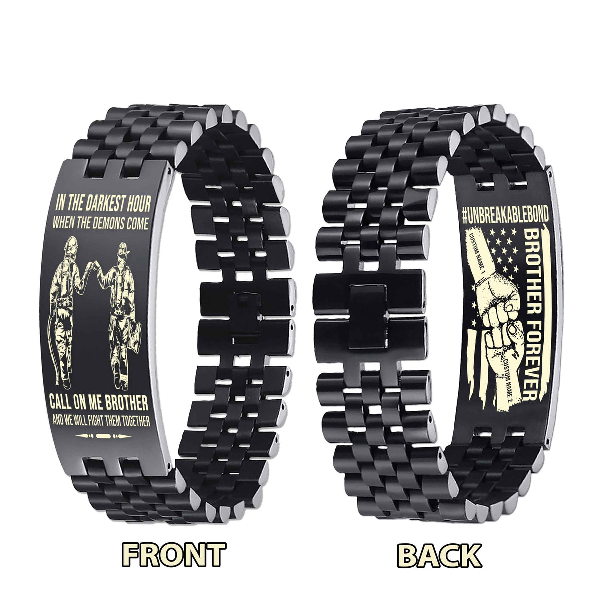 Warrior Customizable Engraved Double Sided Bracelet Unbreakable Bond Call On Me Brother And We Will Fight Them Together