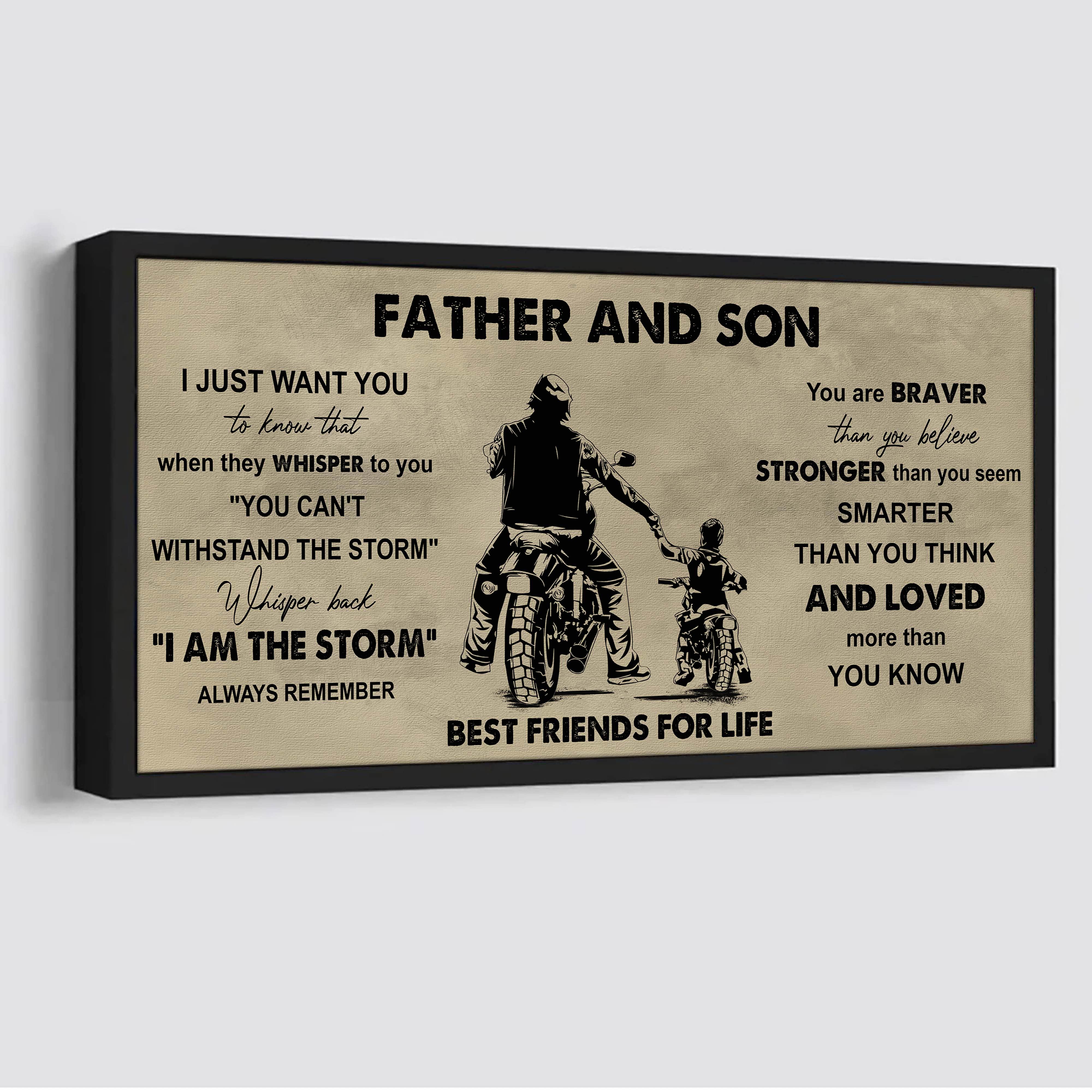 Biker Father And Son Best Friends For Life - I Am The Storm Poster Canvas Gift For Son From Father