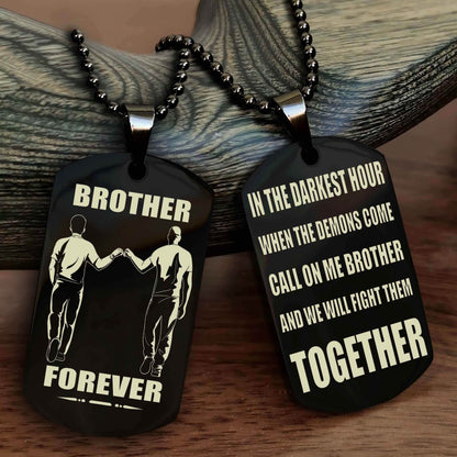 Police Personalized Double Sided Dog Tag For My Brother - Call On Me Brother And We Will Fight Them Together Gift For Your Friend