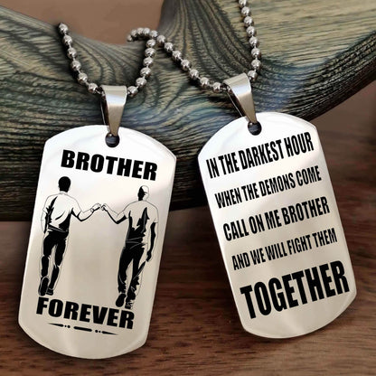 Soldier-Navy Personalized Double Sided Dog Tag For My Brother - Call On Me Brother And We Will Fight Them Together Gift For Your Friend